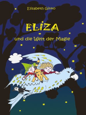 cover image of Eliza und die Welt der Magie